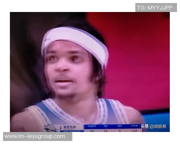 爱德华兹首节狂飙16分表现惊艳10投7中三分命中率高达50